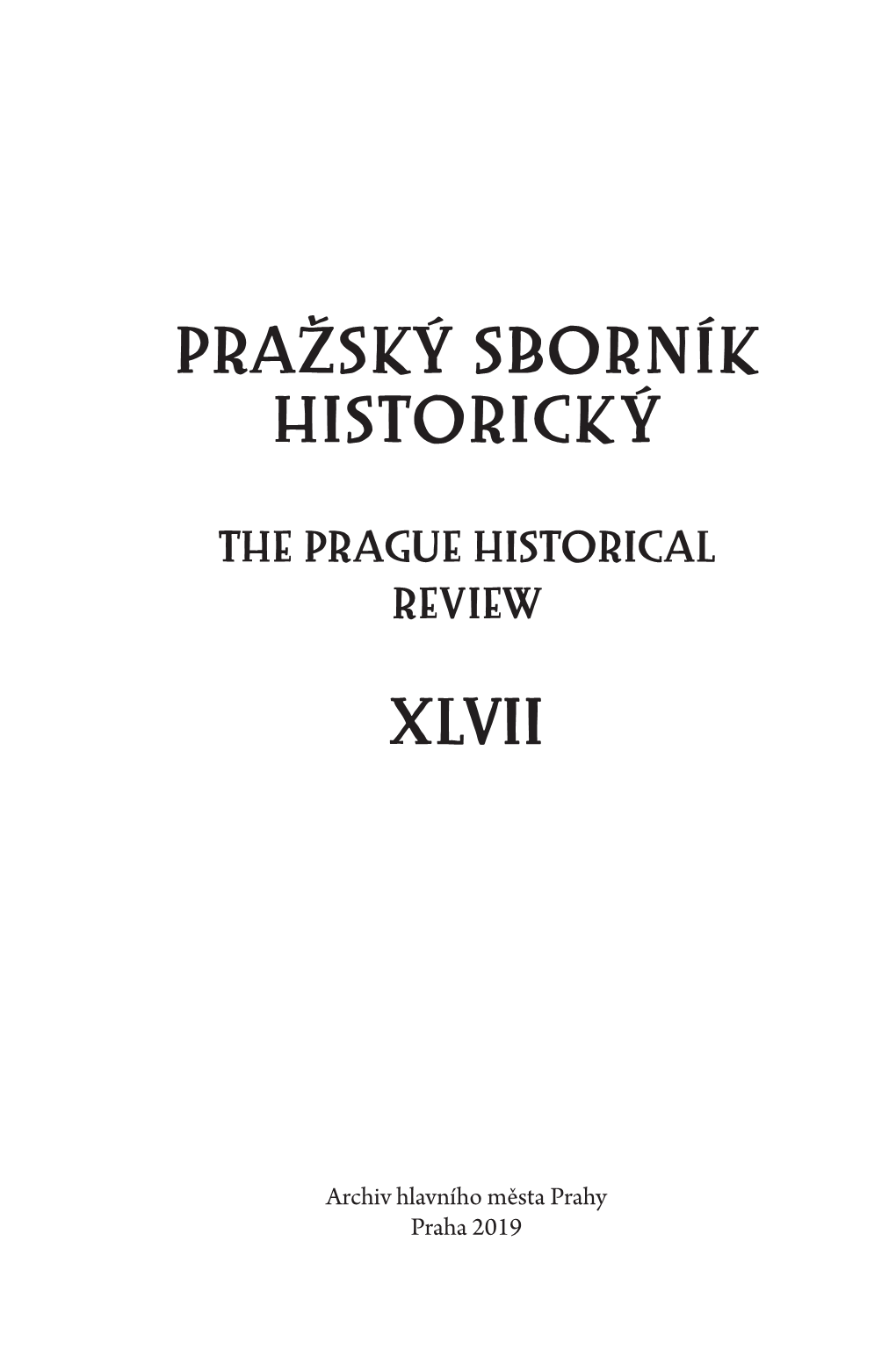 Pražský Sborník Historick Ý Xlvii