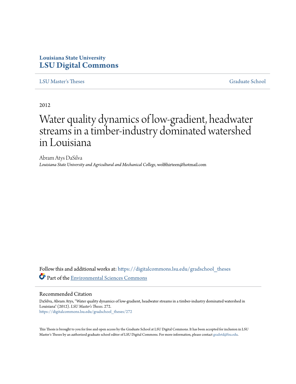 Water Quality Dynamics of Low-Gradient, Headwater Streams in a Timber-Industry Dominated Watershed in Louisiana