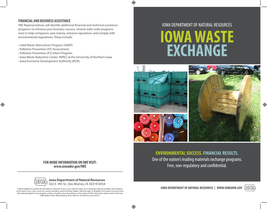 IOWA WASTE EXCHANGE (IWE) Is One of the Nation’S Premier Materials Exchange Programs