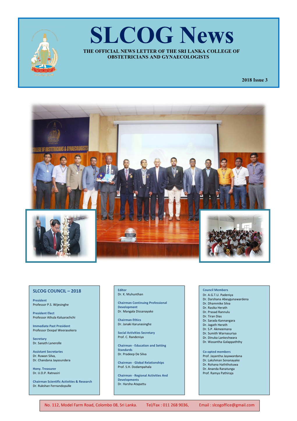SLCOG News the OFFICIAL NEWS LETTER of the SRI LANKA COLLEGE of OBSTETRICIANS and GYNAECOLOGISTS