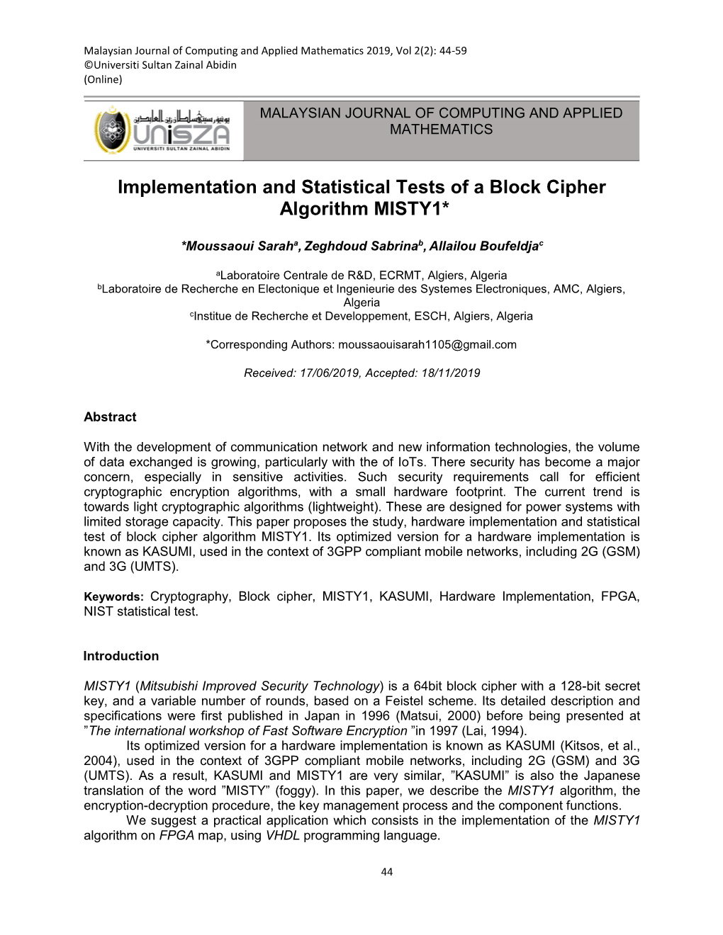 Implementation and Statistical Tests of a Block Cipher Algorithm MISTY1*