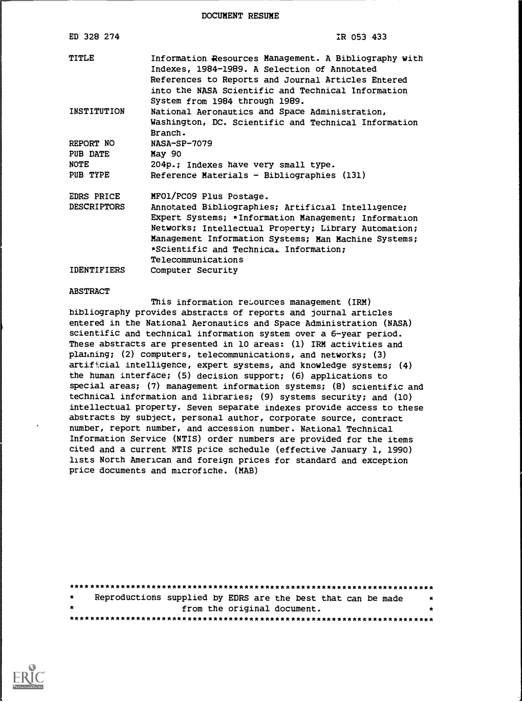 DOCUMENT RESUME Information Resources Management. a Bibliography with Indexes, 1984-1989. a Selection of Annotated References To