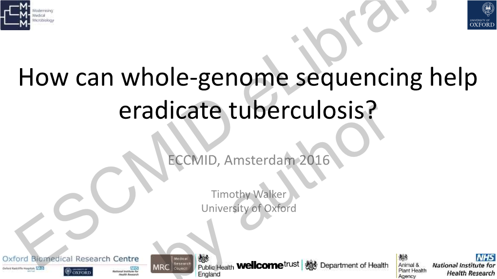 How Can Whole-Genome Sequencing Help Eradicate Tuberculosis?