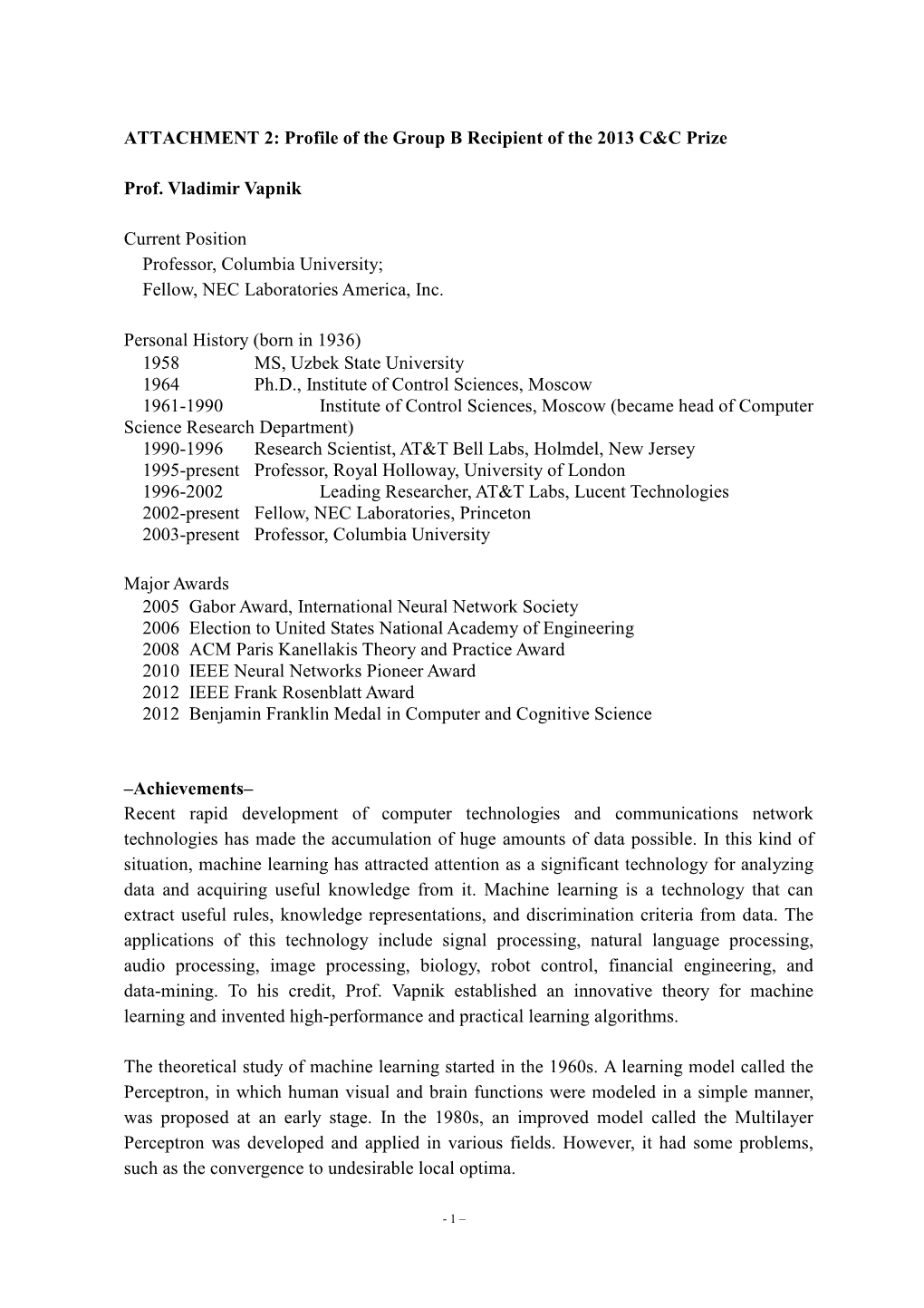 Attachment 2: Profile of the Group B Recipient of the 2013 C&C Prize