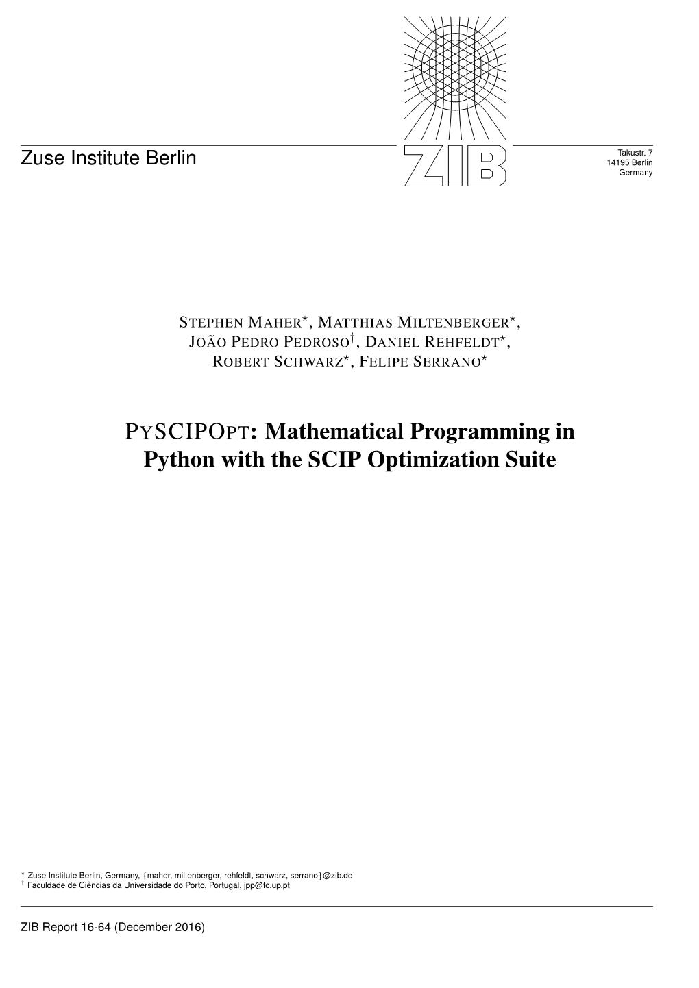 Mathematical Programming in Python with the SCIP Optimization Suite