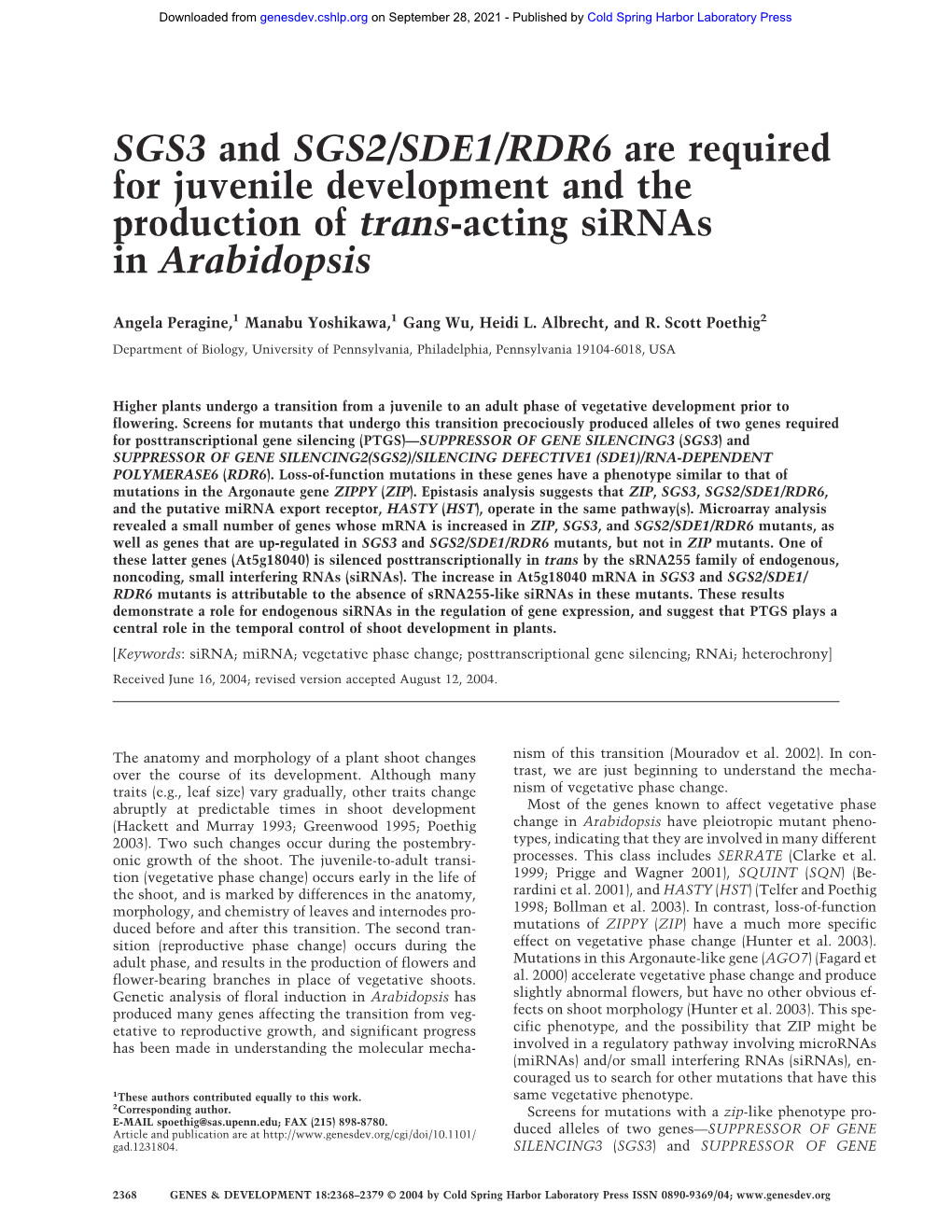 SGS3 and SGS2/SDE1/RDR6 Are Required for Juvenile Development and the Production of Trans-Acting Sirnas in Arabidopsis