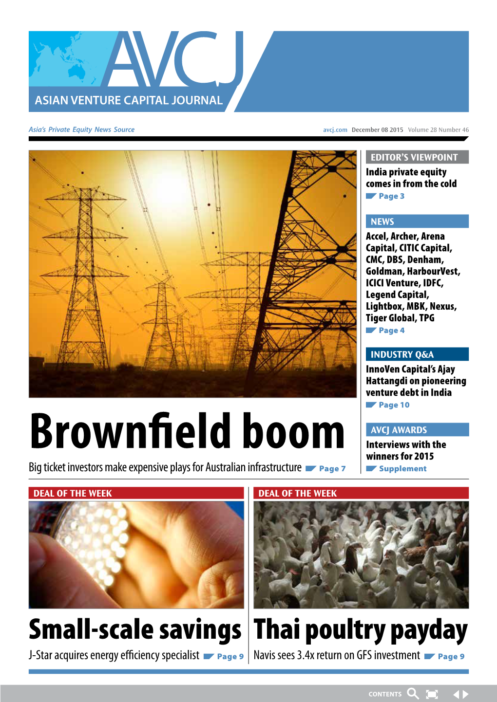 Brownfield Boom Interviews with the Winners for 2015 Big Ticket Investors Make Expensive Plays for Australian Infrastructure Page 7 Supplement