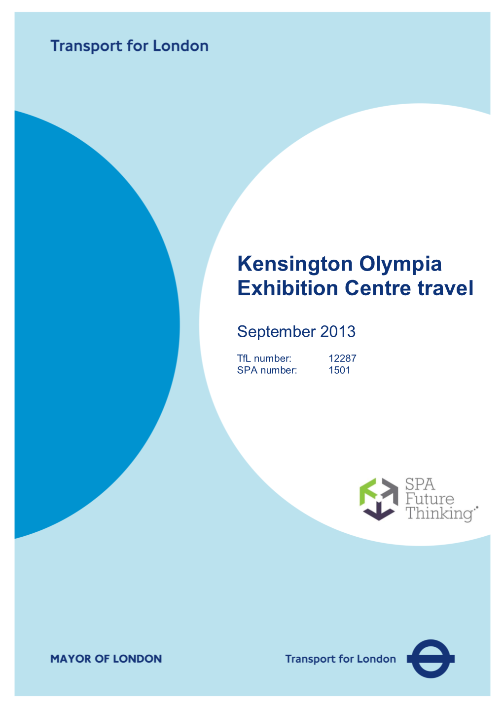 Kensington Olympia Exhibition Centre Travel