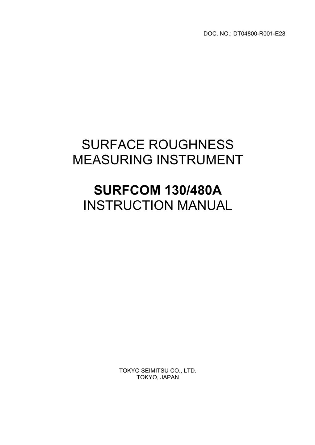 Surface Roughness Measuring Instrument Surfcom 130/480A