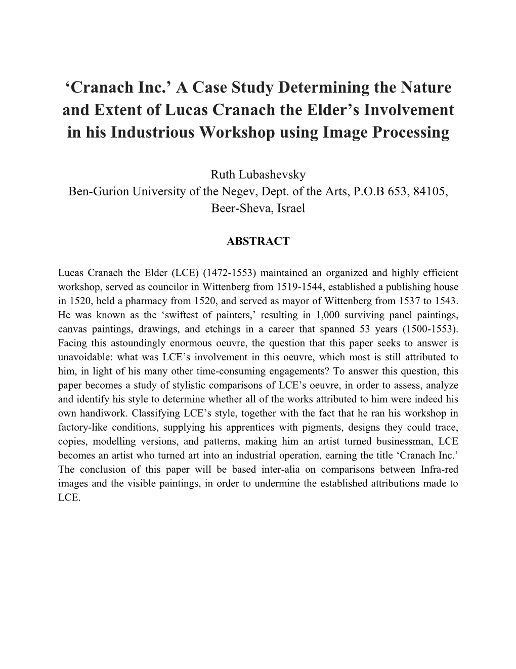 A Case Study Determining the Nature and Extent of Lucas Cranach the Elder’S Involvement in His Industrious Workshop Using Image Processing