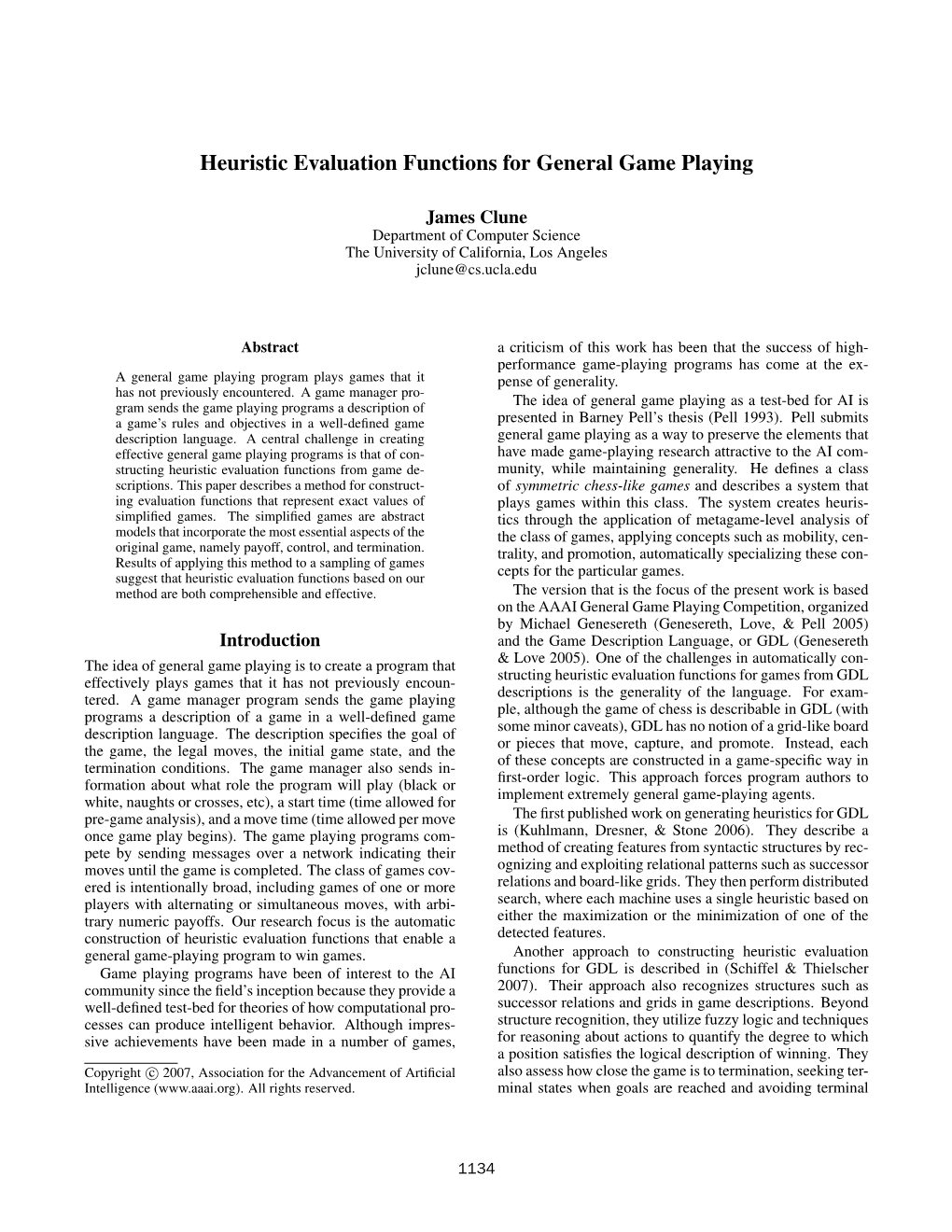 Heuristic Evaluation Functions for General Game Playing