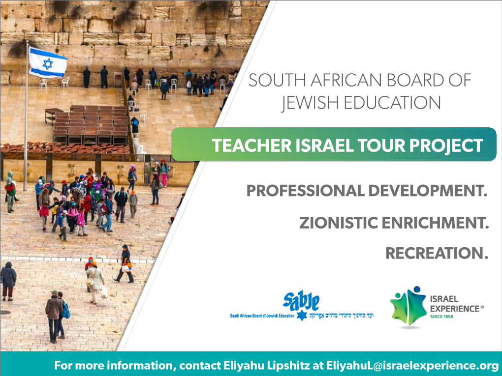 South African Board of Jewish Education Teacher Israel Tour Project