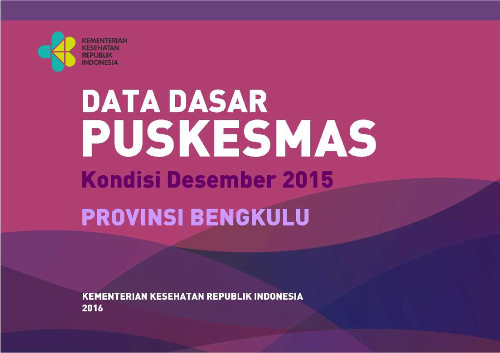 Data Dasar Puskesmas Provinsi Bengkulu