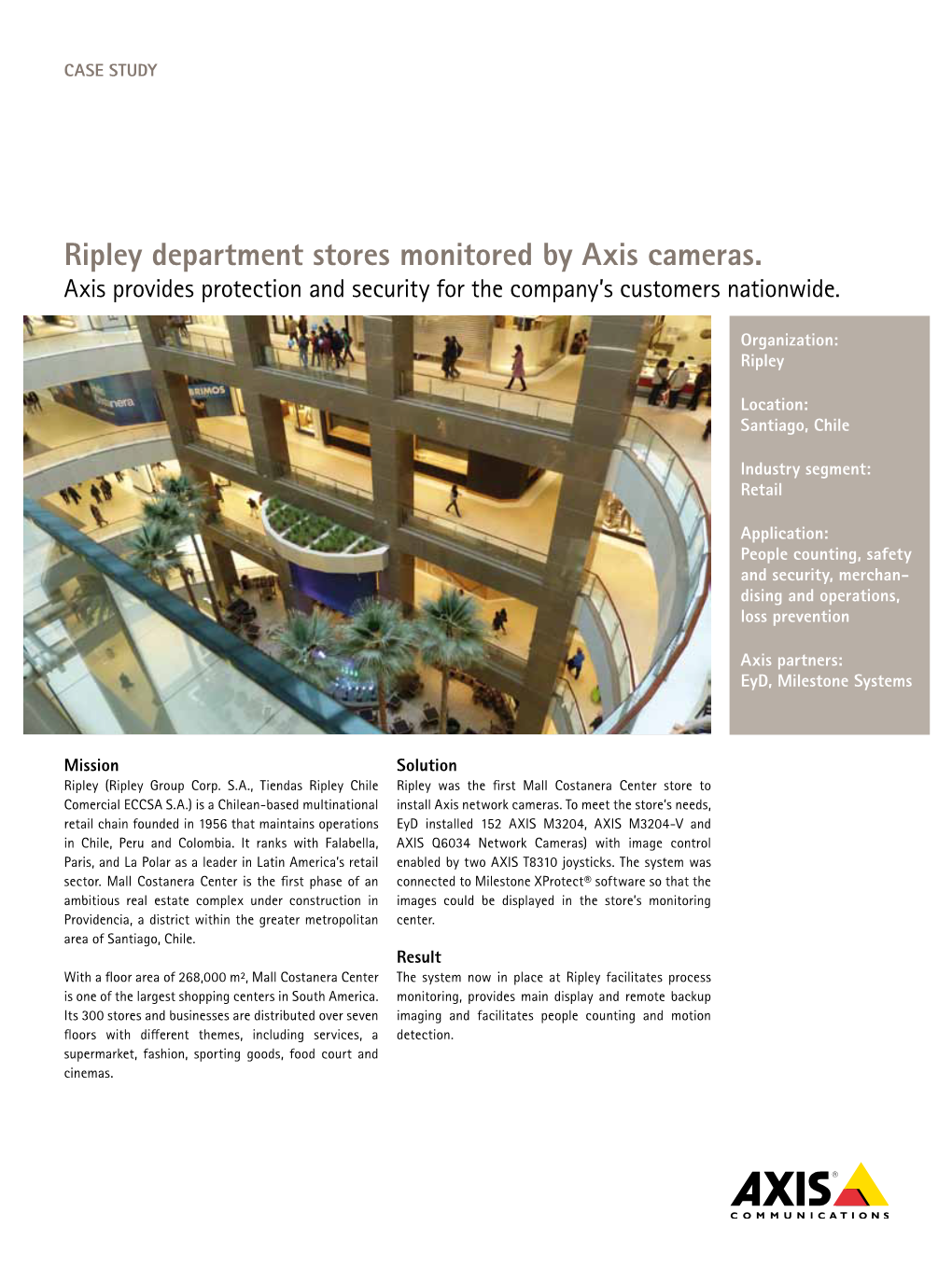 Ripley Department Stores Monitored by Axis Cameras. Axis Provides Protection and Security for the Company’S Customers Nationwide