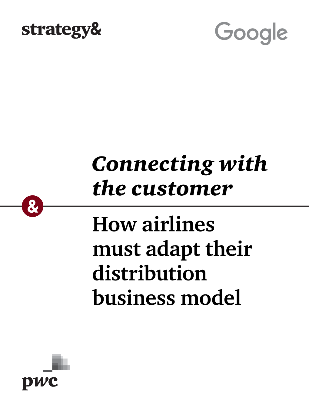 Connecting with the Customer: How Airlines Must Adapt Their