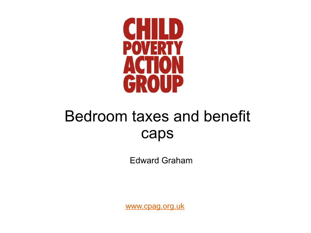 Bedroom Taxes and Benefit Caps