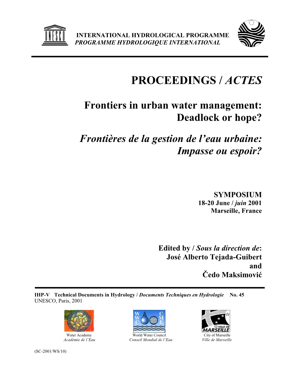 Frontiers in Urban Water Management: Deadlock Or Hope?