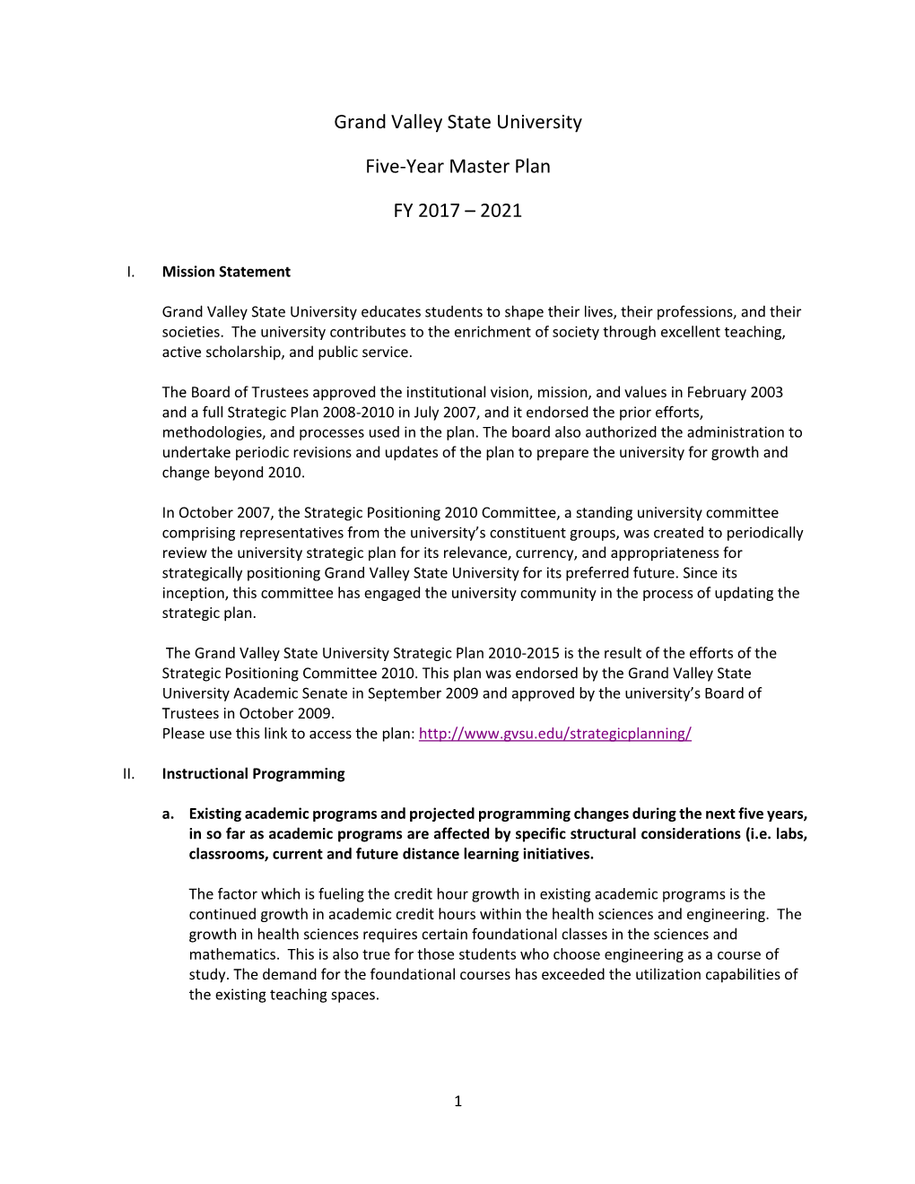 Grand Valley State University Five-Year Master Plan FY 2017 – 2021