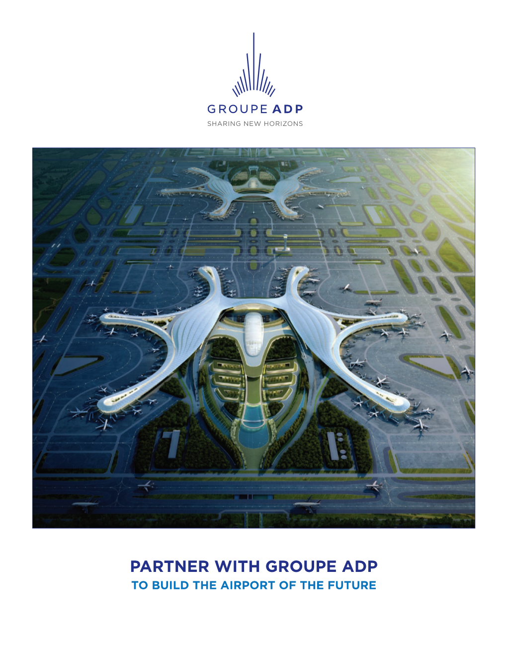 Partner with Groupe Adp to Build the Airport of the Future 1