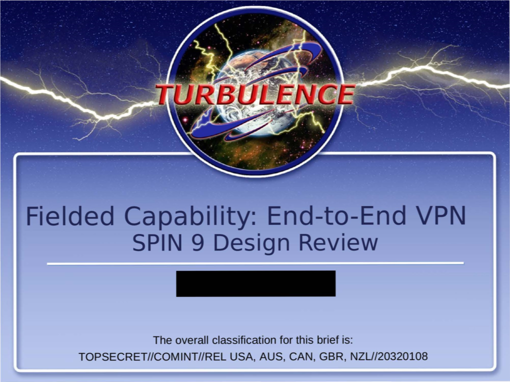 Fielded Capability: End-To-End VPN SPIN 9 Design Review