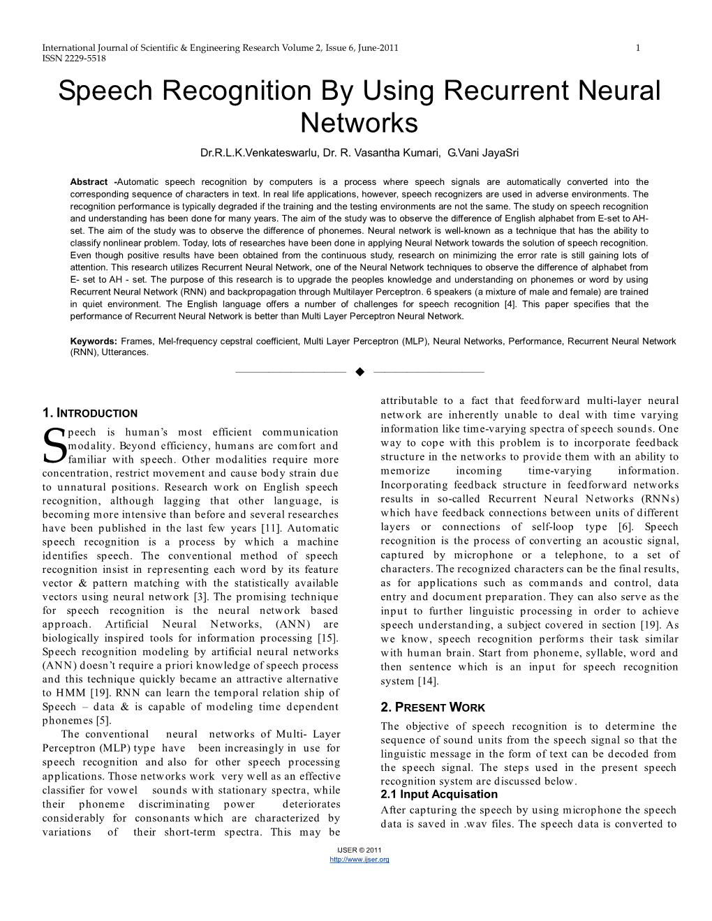 Speech Recognition by Using Recurrent Neural Networks Dr.R.L.K.Venkateswarlu, Dr