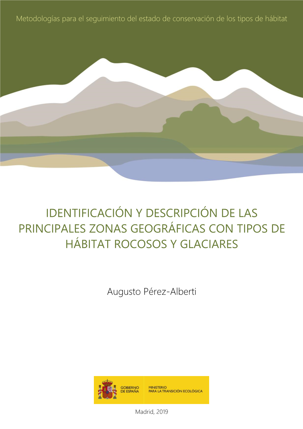 Identificación Y Descripción De Las Principales Zonas Geográficas Con Tipos De Hábitat Rocosos Y Glaciares