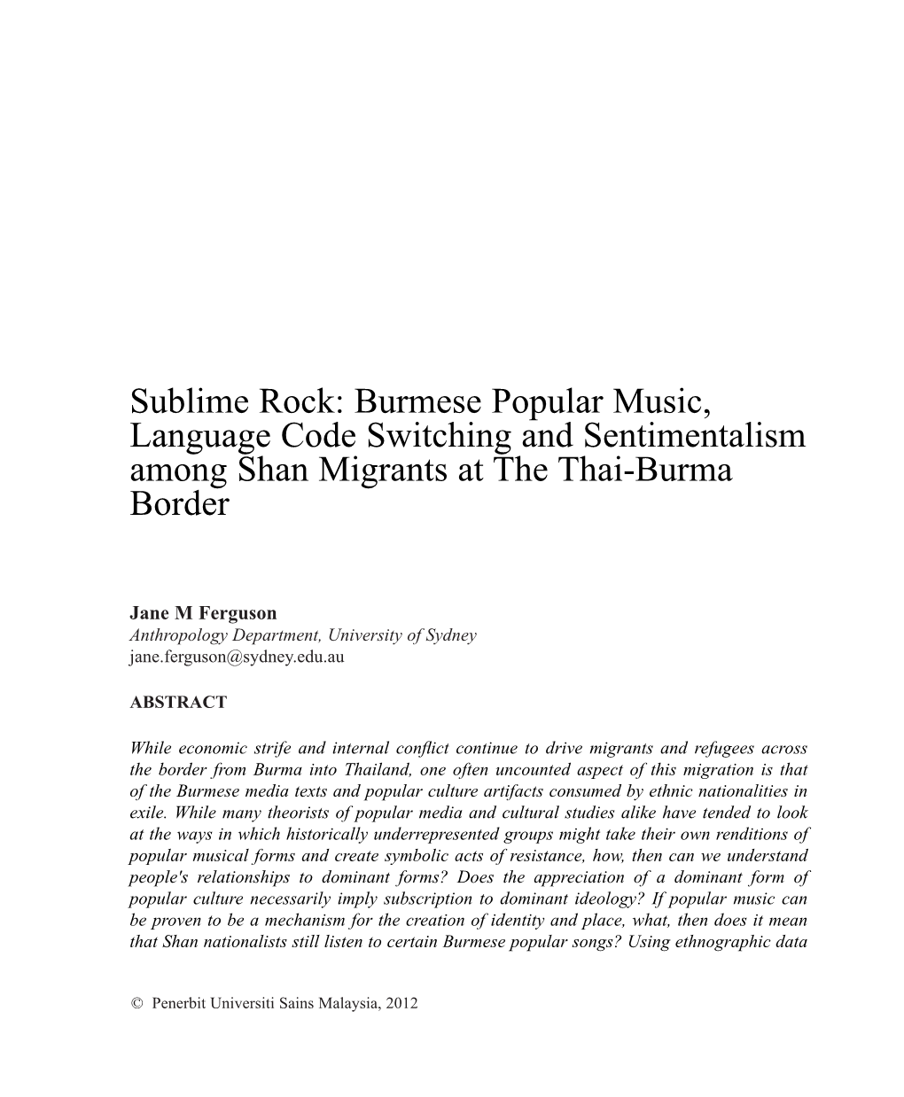 Sublime Rock: Burmese Popular Music, Language Code Switching and Sentimentalism Among Shan Migrants at the Thai-Burma Border