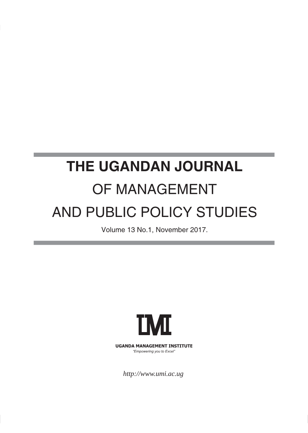 THE UGANDAN JOURNAL of MANAGEMENT and PUBLIC POLICY STUDIES Volume 13 No.1, November 2017