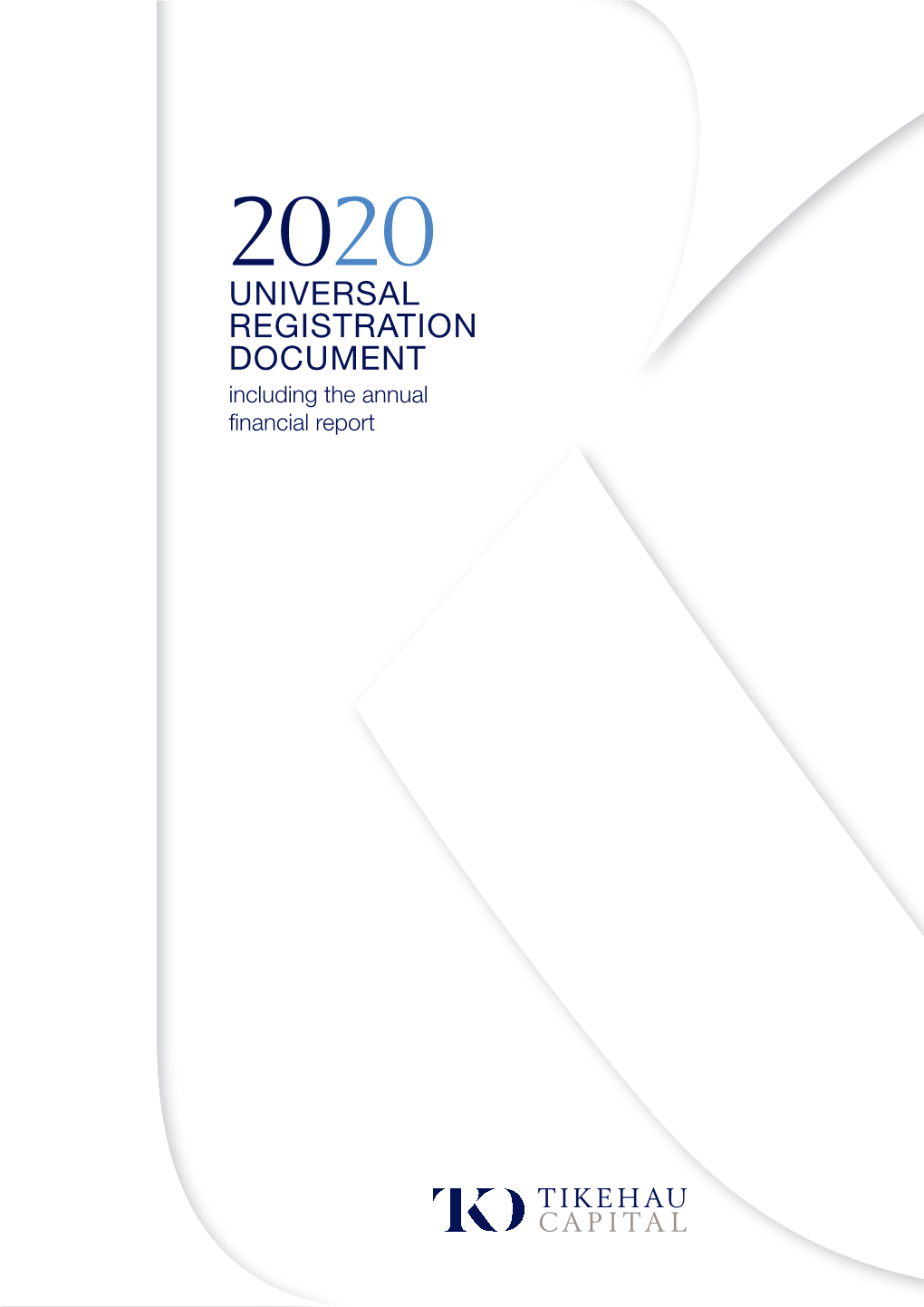 2020 UNIVERSAL REGISTRATION DOCUMENT Including the Annual ﬁnancial Report Table of Contents