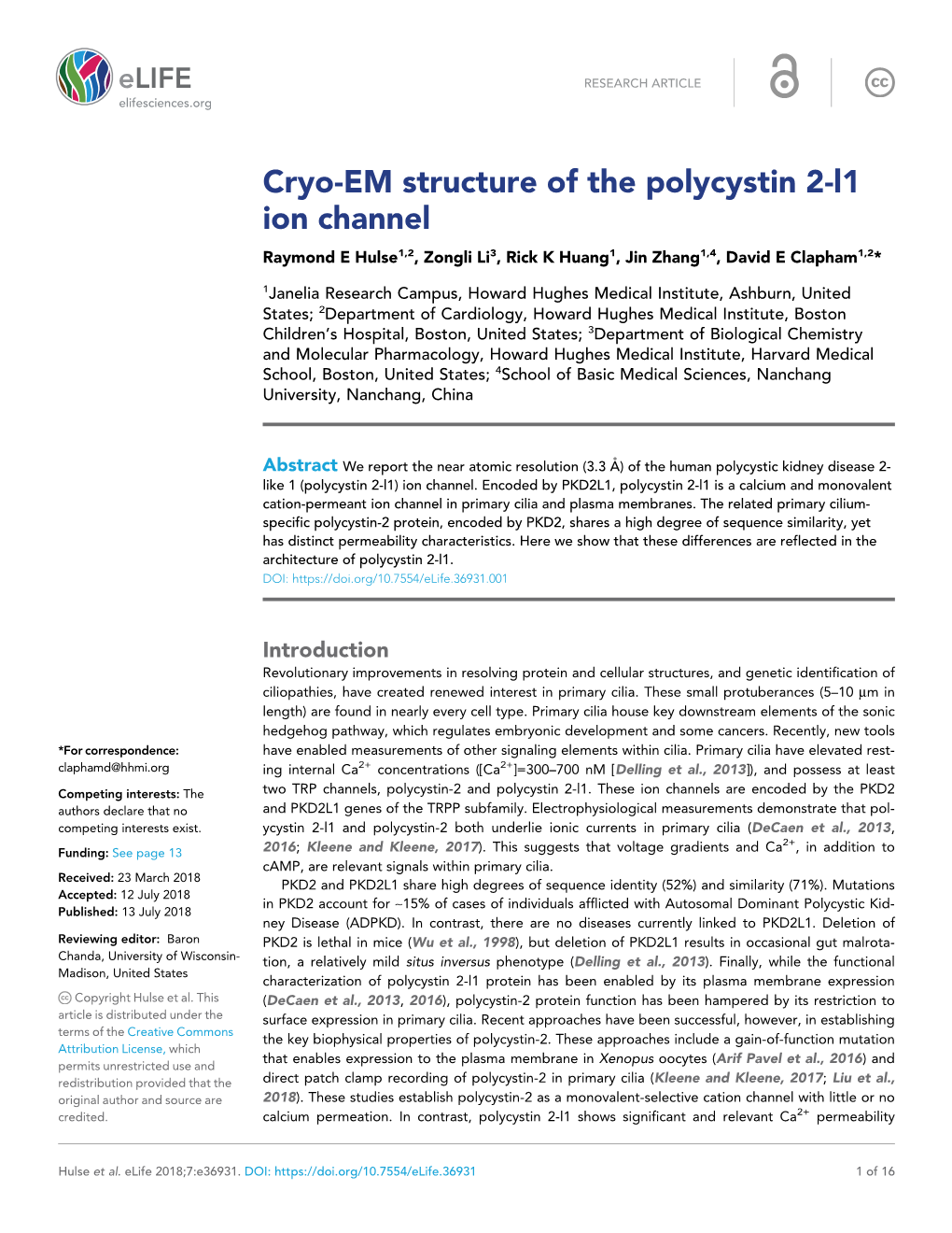 Cryo-EM Structure of the Polycystin 2-L1 Ion Channel Raymond E Hulse1,2, Zongli Li3, Rick K Huang1, Jin Zhang1,4, David E Clapham1,2*