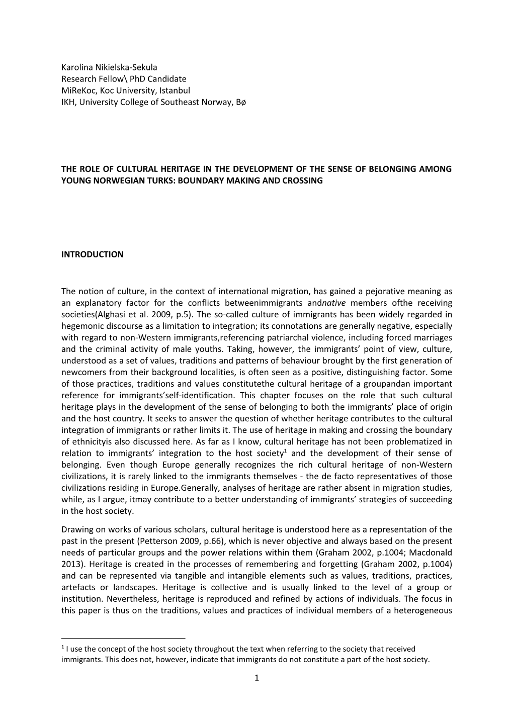 Nikielska-Sekula Research Fellow\ Phd Candidate Mirekoc, Koc University, Istanbul IKH, University College of Southeast Norway, Bø