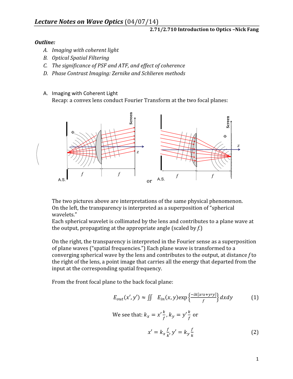 Lecture Notes on Wave Optics (04/07/14) 2.71/2.710 Introduction to Optics –Nick Fang