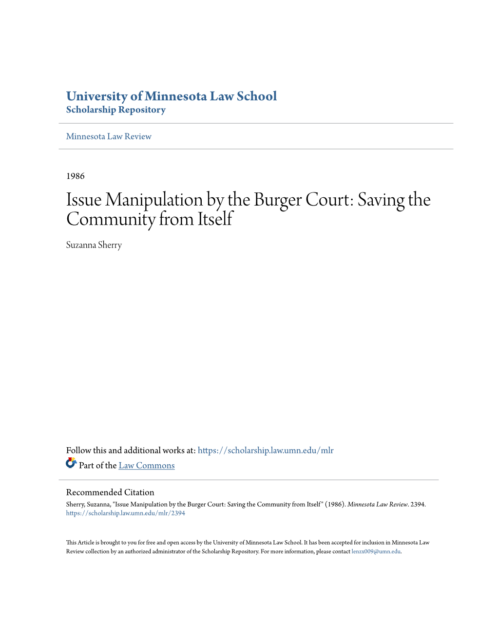 Issue Manipulation by the Burger Court: Saving the Community from Itself Suzanna Sherry