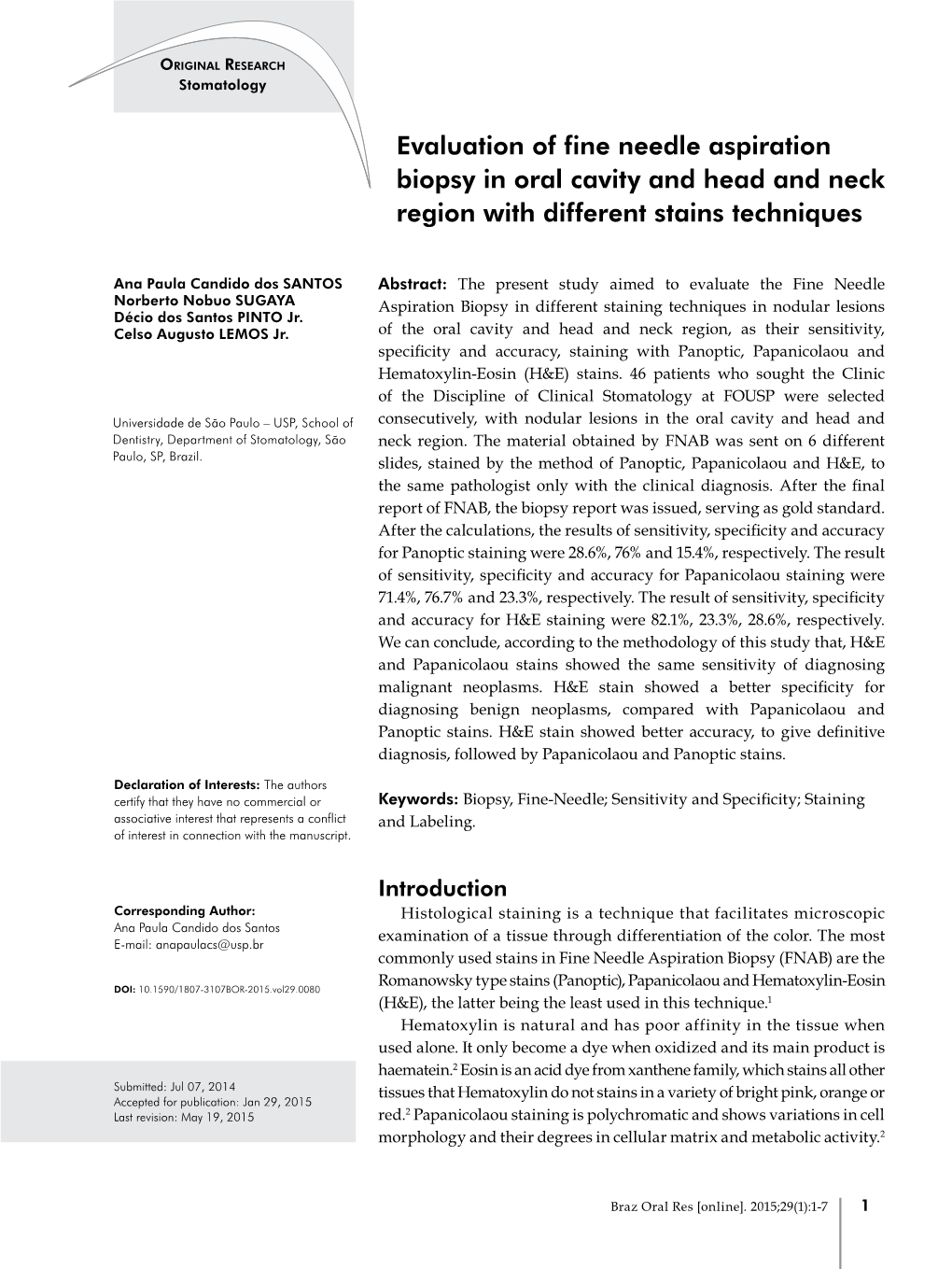 Evaluation of Fine Needle Aspiration Biopsy in Oral Cavity and Head and Neck Region with Different Stains Techniques