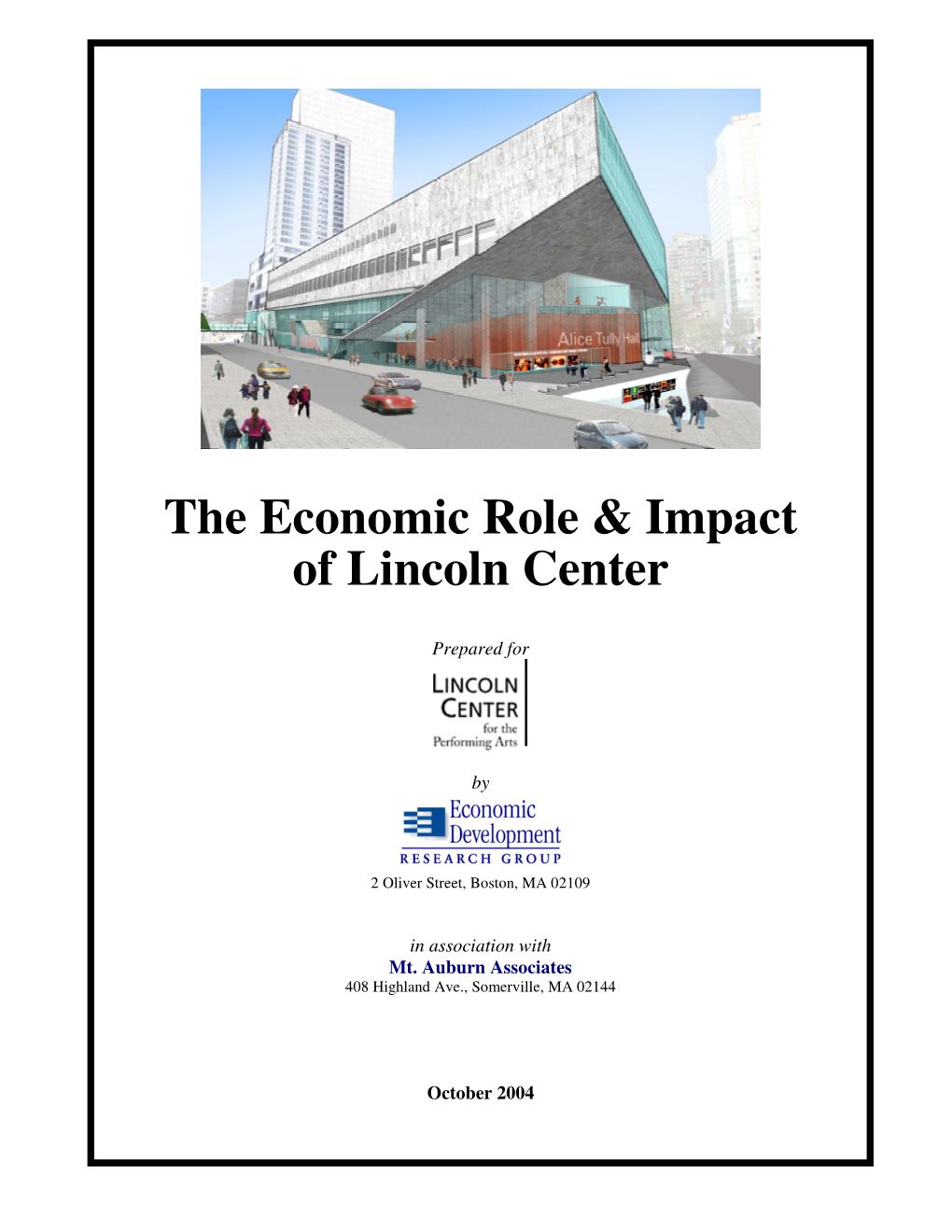 The Economic Role & Impact of Lincoln Center