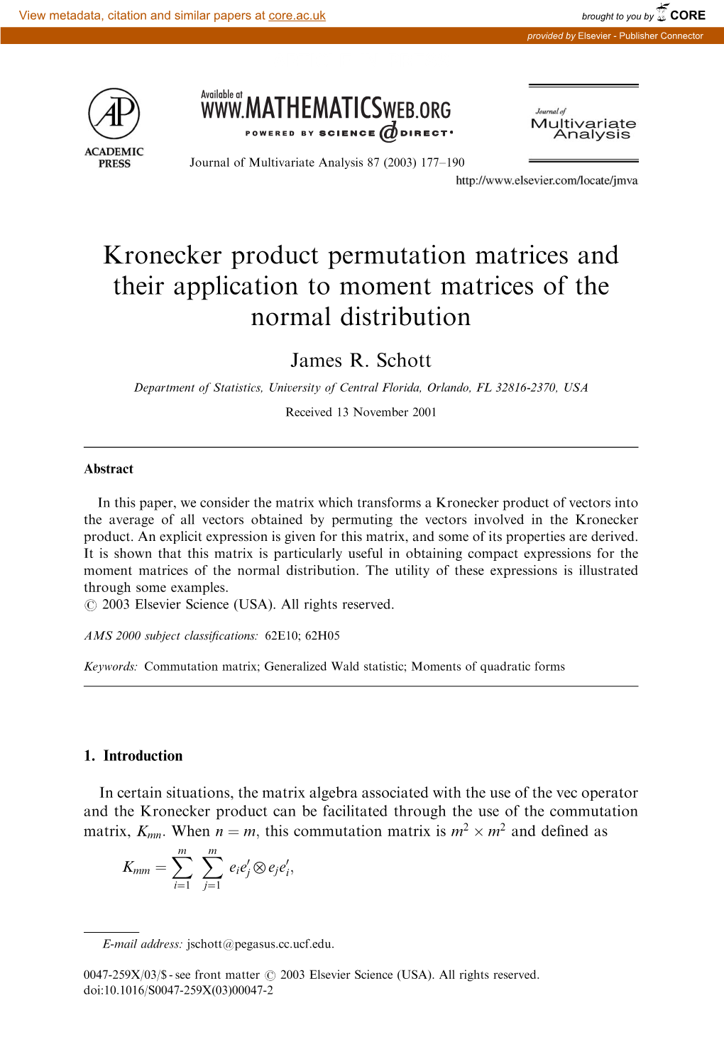 Kronecker Product Permutation Matrices and Their Application to Moment Matrices of the Normal Distribution