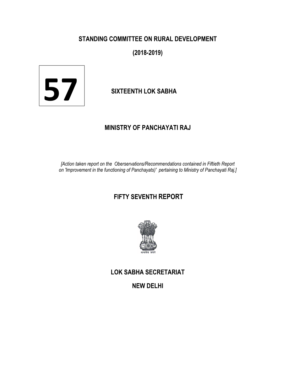 Standing Committee on Rural Development (2018-2019) Sixteenth Lok Sabha Ministry of Panchayati Raj Fifty Seventh Report Lok