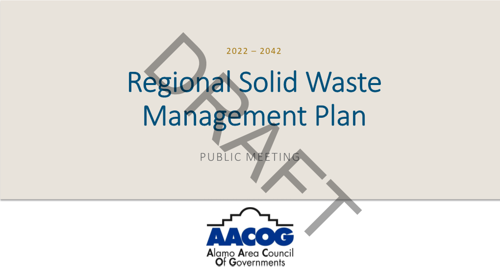 Regional Solid Waste Management Plan Was Funded by the Texas Commission for Environmental Quality
