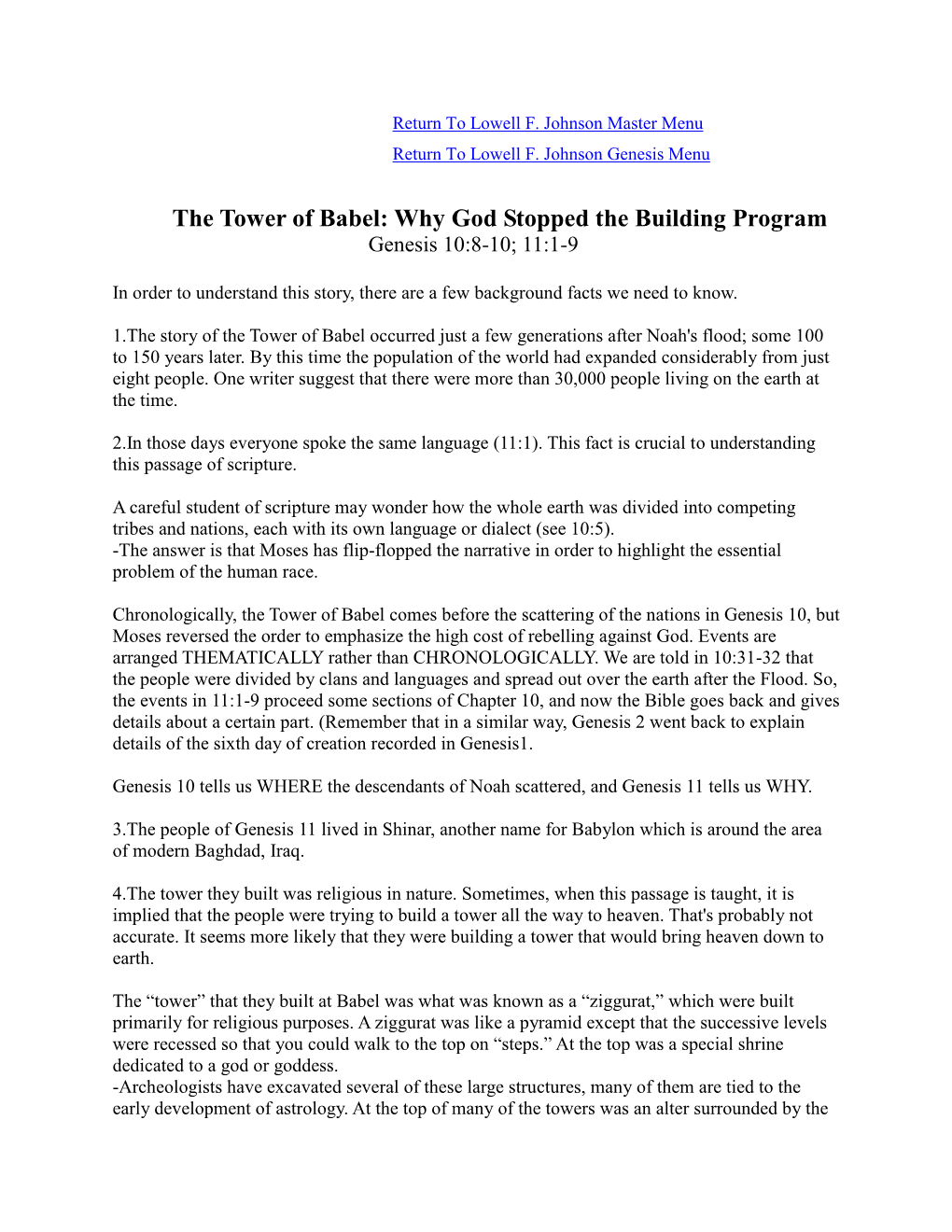 The Tower of Babel: Why God Stopped the Building Program Genesis 10:8-10; 11:1-9
