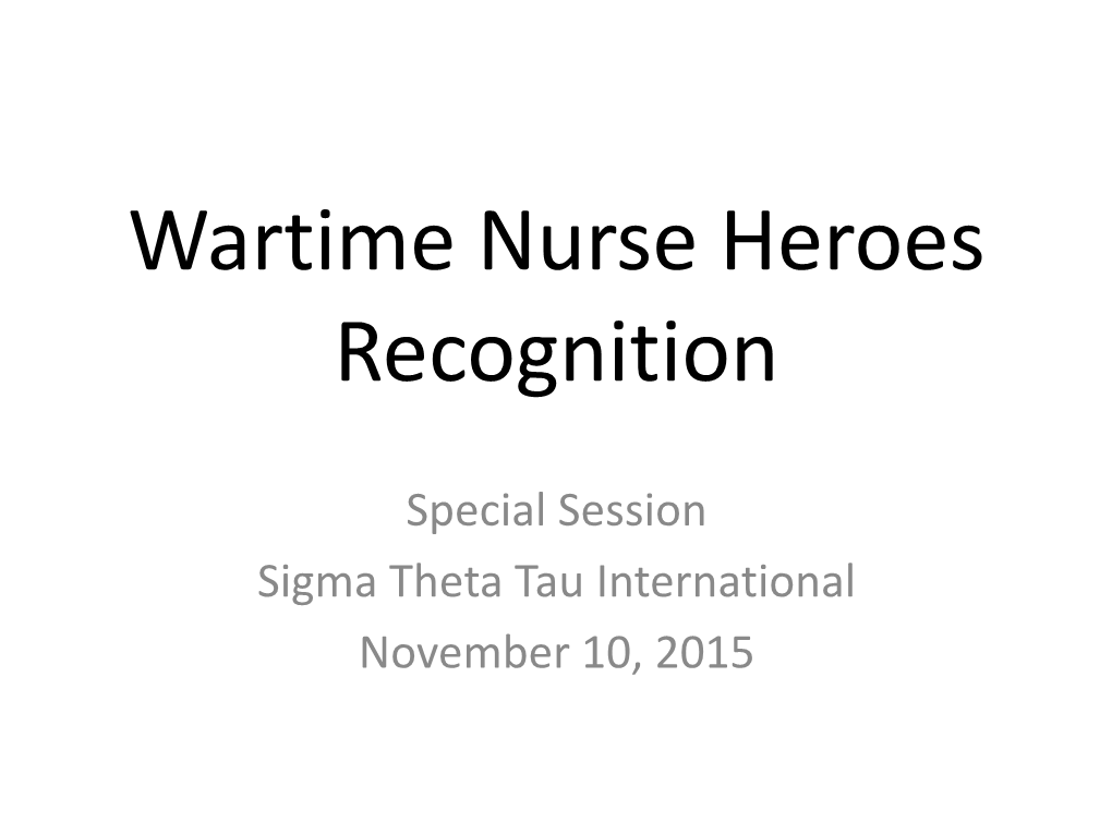 Wartime Nurse Heroes Recognition