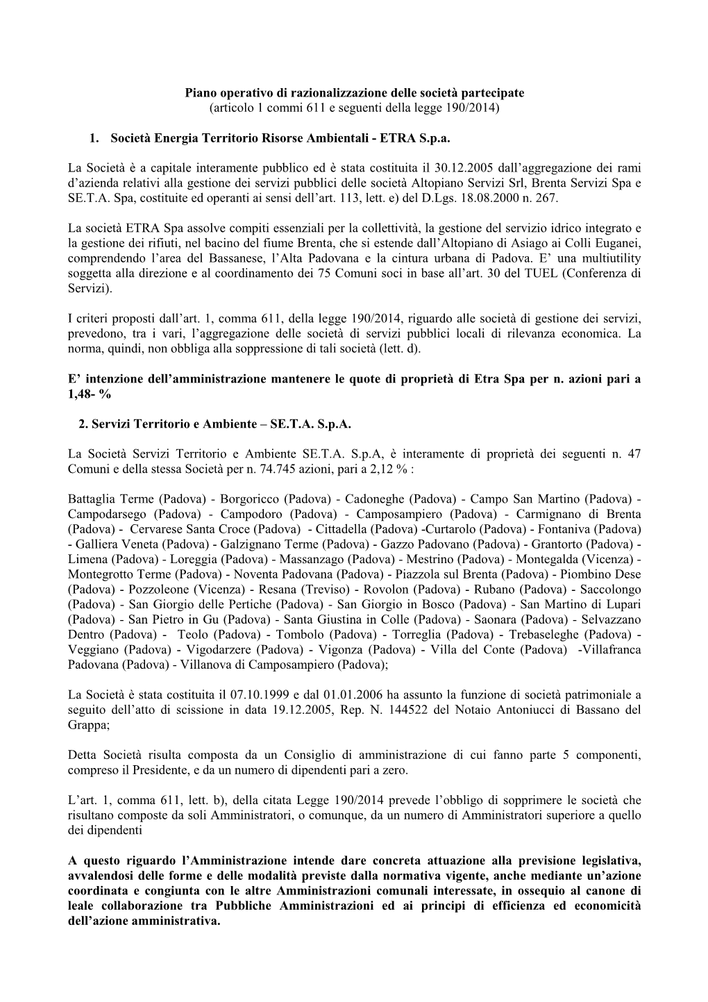 Piano Operativo Di Razionalizzazione Delle Società Partecipate (Articolo 1 Commi 611 E Seguenti Della Legge 190/2014)