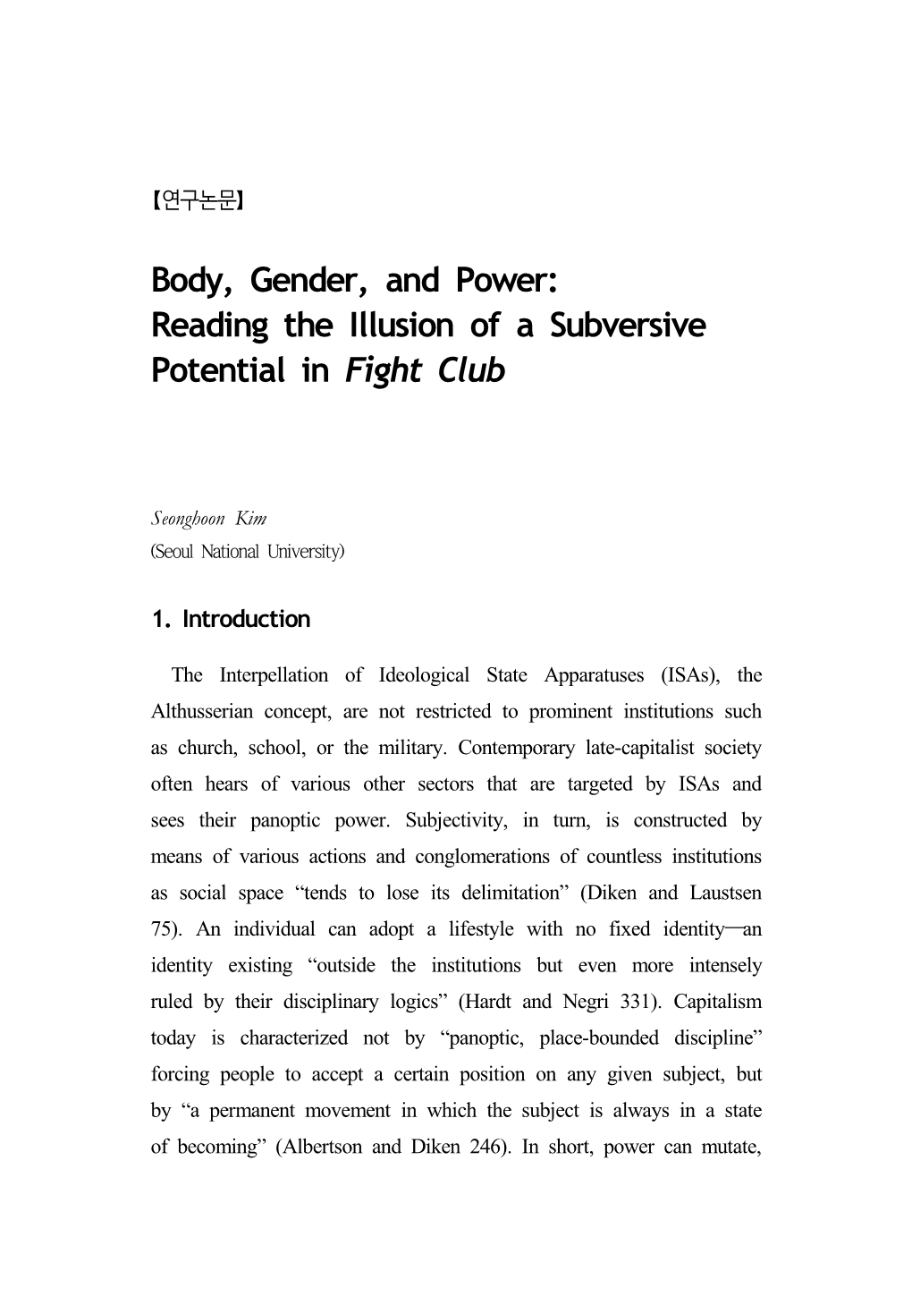 Body, Gender, and Power: Reading the Illusion of a Subversive Potential in Fight Club