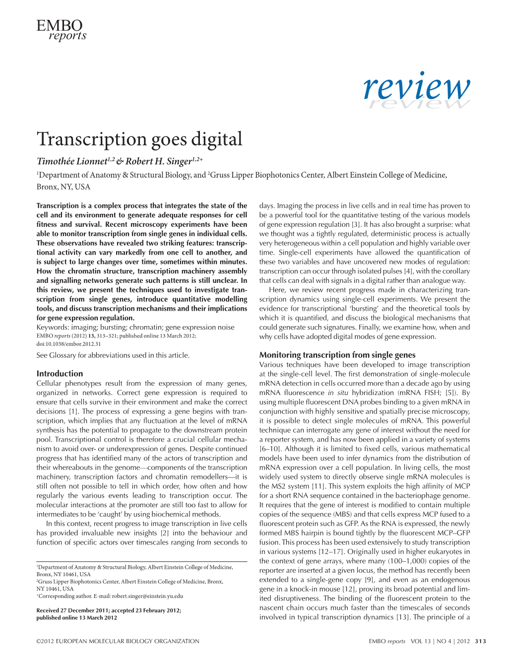 Transcription Goes Digital Timothée Lionnet1,2 & Robert H