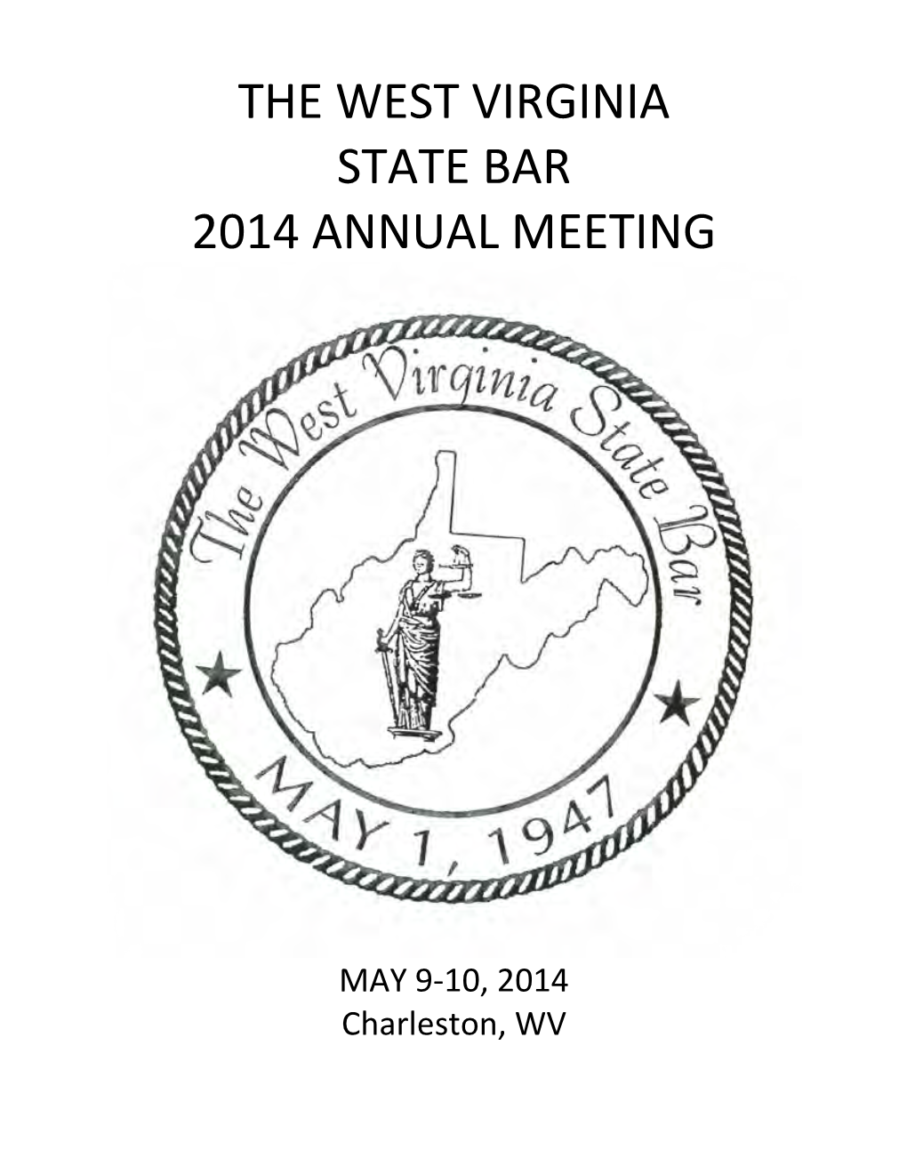 The West Virginia State Bar 2014 Annual Meeting
