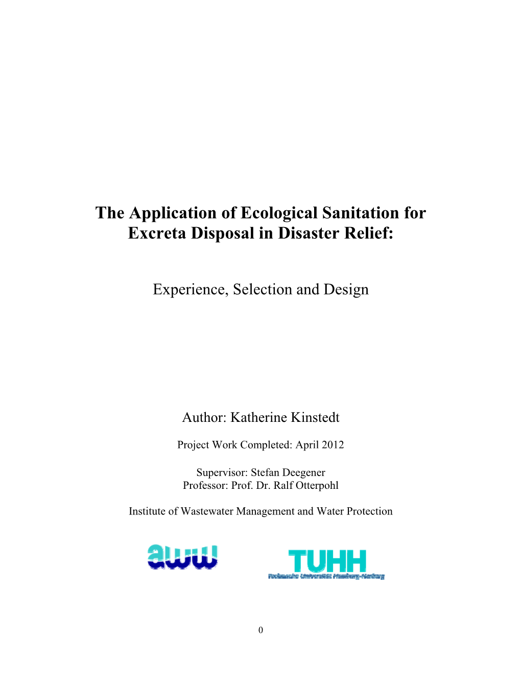 The Application of Ecological Sanitation for Excreta Disposal in Disaster Relief