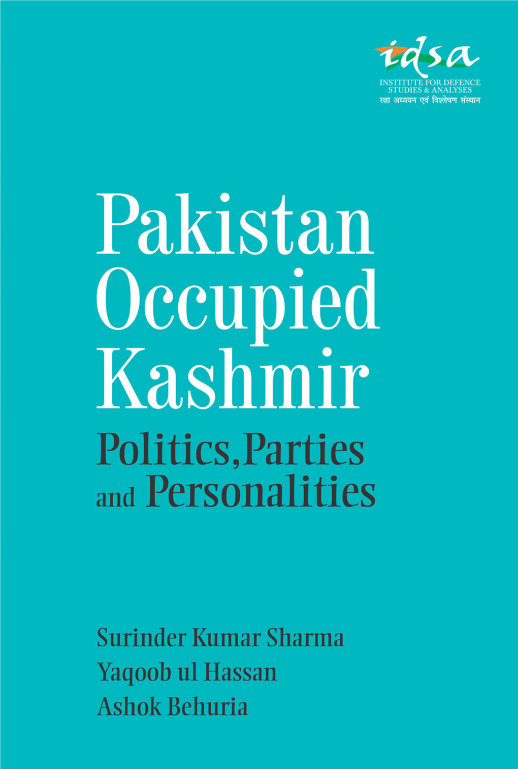 Pakistan Occupied Kashmir Politics, Parties and Personalities