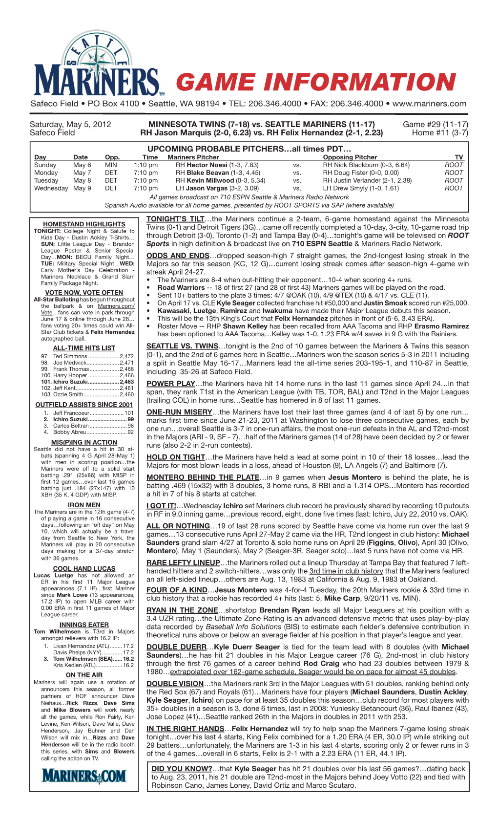 Mariners Game Notes • SATURDAY • MAY 5, 2012 • VS