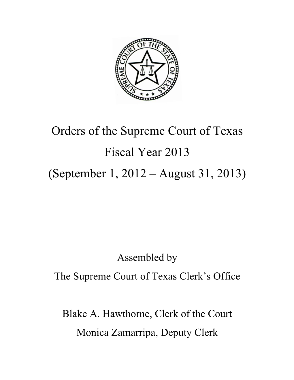 Orders of the Supreme Court of Texas Fiscal Year 2013 (September 1, 2012 – August 31, 2013)