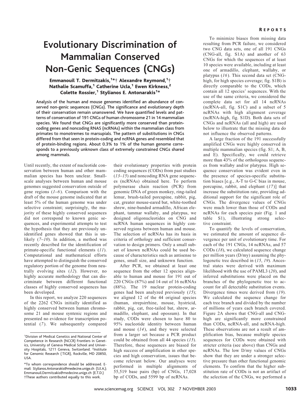 Evolutionary Discrimination of Mammalian Conserved Non-Genic