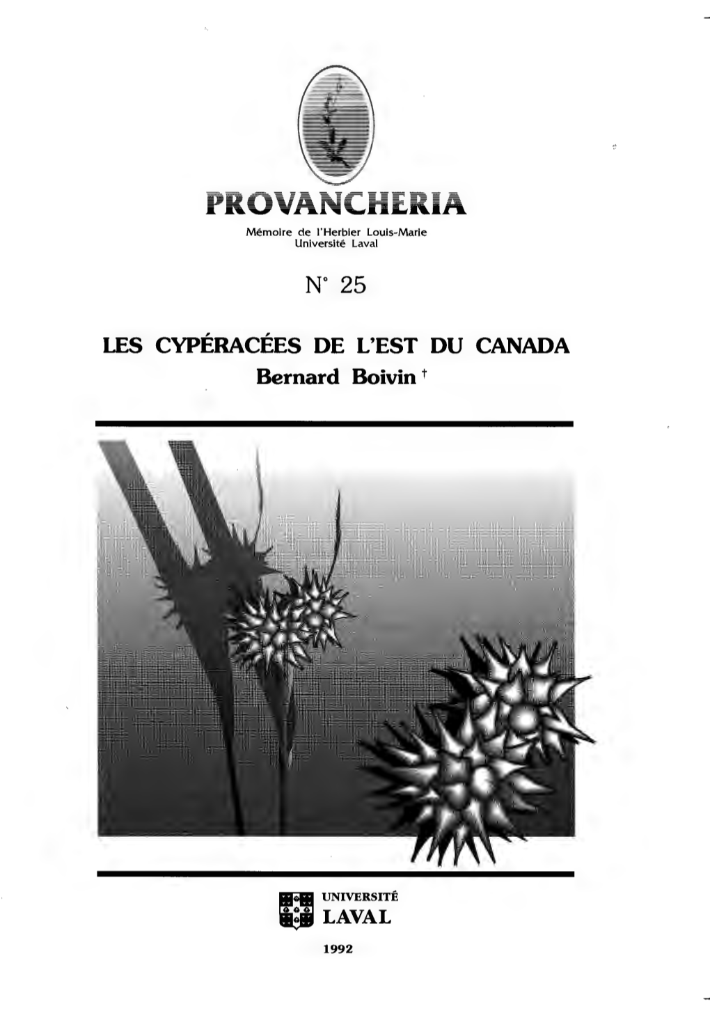 BOIVIN, B., 1992. Les Cypéracées De L'est Du Canada. 230 Pages